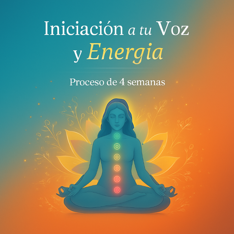 Iniciación a tu Voz y Energía